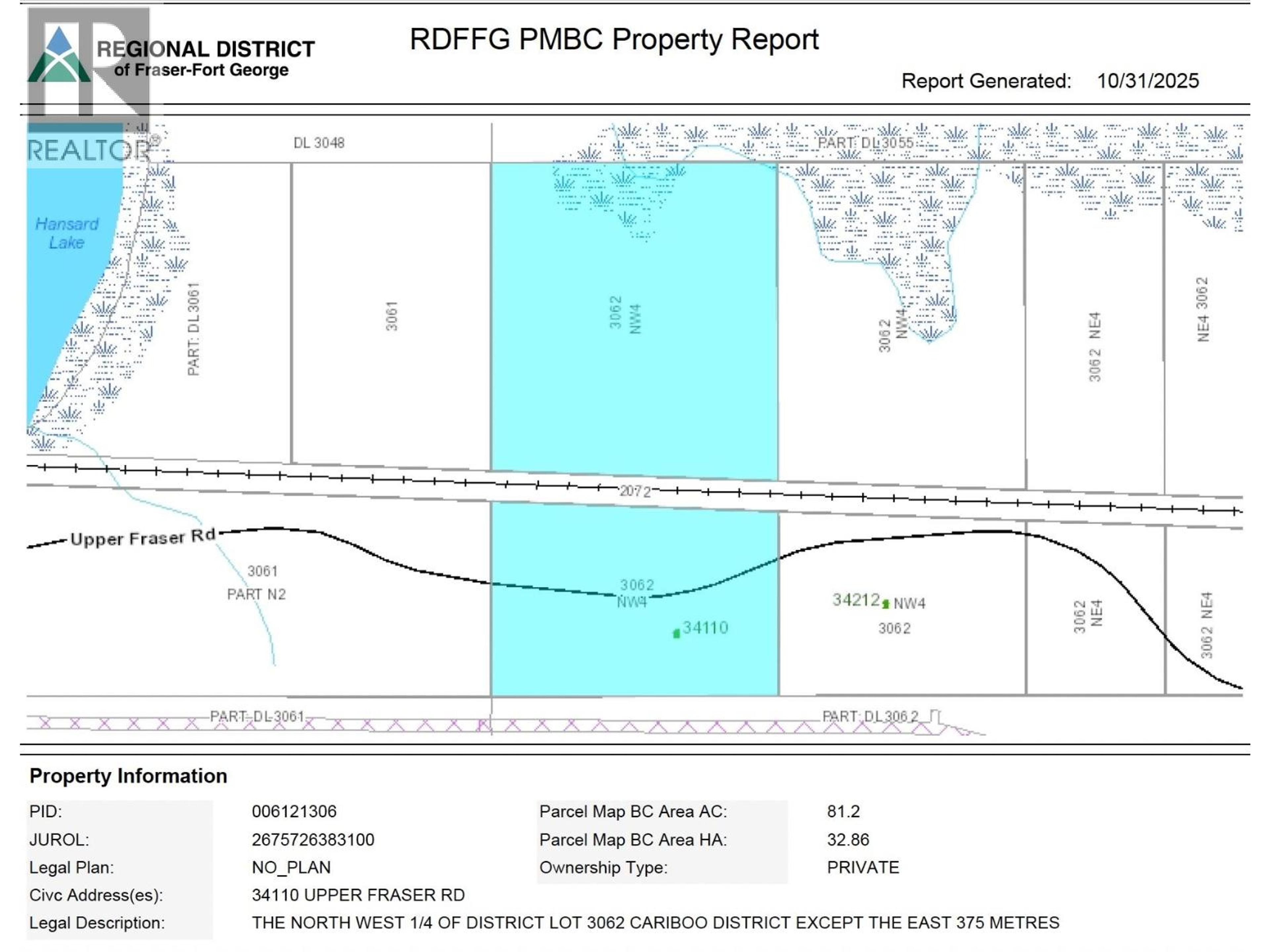 Property at 34110 UPPER FRASER ROAD, BC Northern, BC